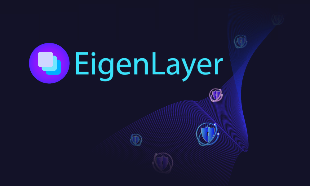 一文了解撑起 EigenLayer 百亿 TVL 内核